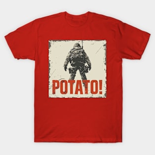 Potato! T-Shirt